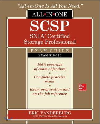 Scsp Snia Certified Storage Professional All-In-One Exam Guide (Exam S10-110)