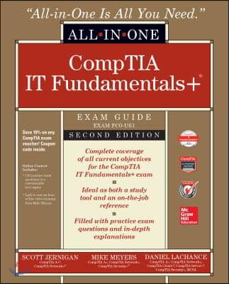 Itf+ Comptia It Fundamentals All-In-One Exam Guide, Second Edition (Exam Fc0-U61)