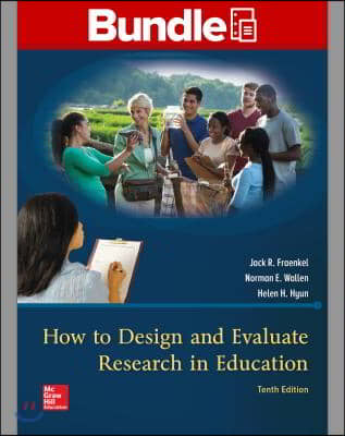 How to Design and Evaluate Research in Education