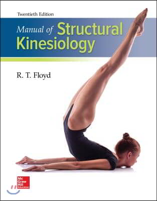 Manual of Structural Kinesiology + Connect Access Card
