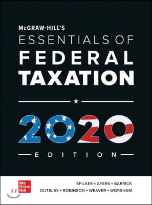 McGraw-Hill&#39;s Essentials of Federal Taxation 2020 Edition