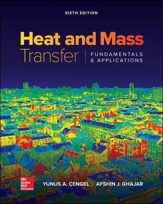 Loose Leaf for Heat and Mass Transfer: Fundamentals and Applications