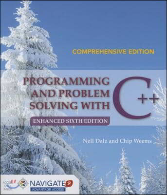 Programming and Problem Solving with C++: Comprehensive: Comprehensive