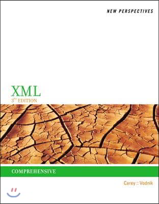 New Perspectives on XML, Comprehensive