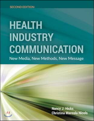 Health Industry Communications 2e