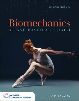 Biomechanics: A Case-Based Approach