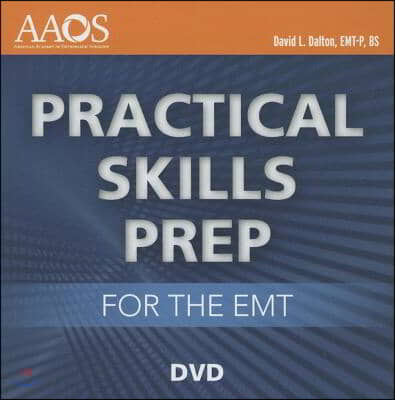 Practical Skills Prep for the Emt