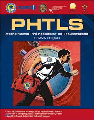 Phtls Portuguese: Atendimento Pre-Hospitalar Traumatizado: Atendimento Pre-Hospitalar Traumatizado