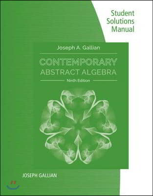 Contemporary Abstract Algebra