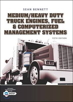 Medium/Heavy Duty Truck Engines, Fuel &amp; Computerized Management Systems