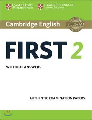 Cambridge English First 2 Student's Book Without Answers: Authentic Examination Papers