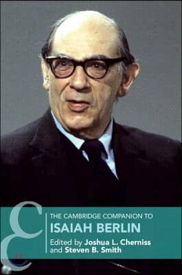 The Cambridge Companion to Isaiah Berlin