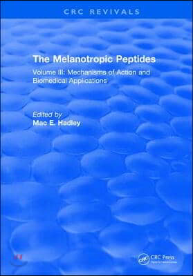 The Melanotropic Peptides