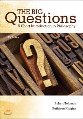 The Big Questions: A Short Introduction to Philosophy