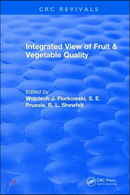 Integrated View of Fruit and Vegetable Quality