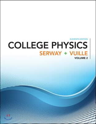 College Physics, Volume 2