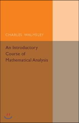 An Introductory Course of Mathematical Analysis