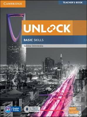 Unlock Basic Skills Teacher's Book with Downloadable Audio and Video and Presentation Plus