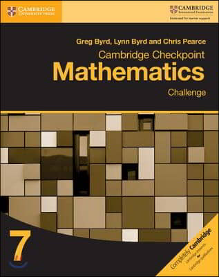 Cambridge Checkpoint Mathematics Challenge Workbook 7