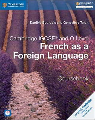 Cambridge Igcse French As a Foreign Language Coursebook