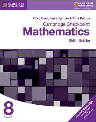 Cambridge Checkpoint Mathematics Skills Builder Workbook 8