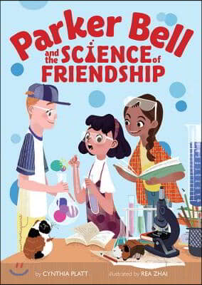 Parker Bell and the Science of Friendship