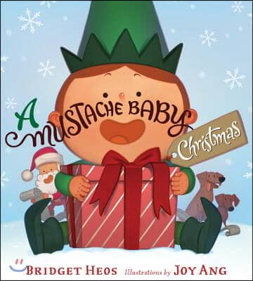 A Mustache Baby Christmas: A Christmas Holiday Book for Kids