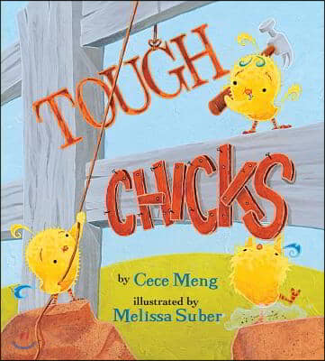 Tough Chicks Lap Board Book: An Easter and Springtime Book for Kids