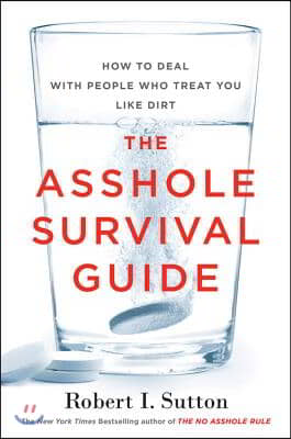 The Asshole Survival Guide