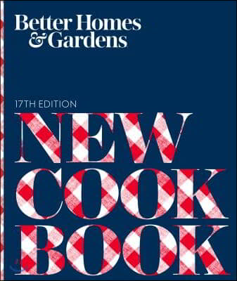 Better Homes &amp; Gardens New Cook Book