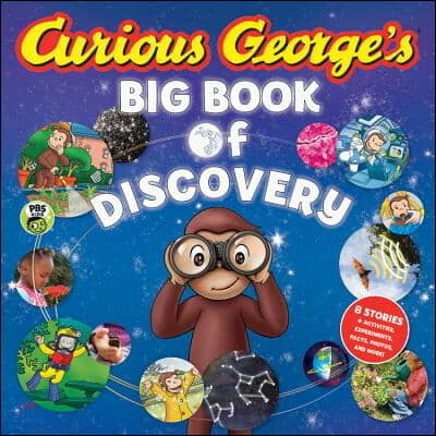 Curious George&#39;s Big Book of Discovery