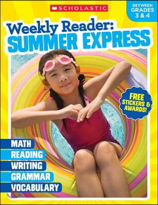 Weekly Reader: Summer Express Grades 3 & 4