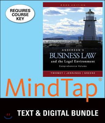 Bundle: Anderson&#39;s Business Law and the Legal Environment, Comprehensive Volume, Loose-Leaf Version, 23rd + Mindtap Business Law, 2 Terms (12 Months)