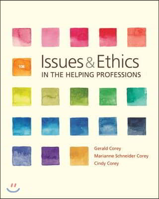 Issues &amp; Ethics in the Helping Professions