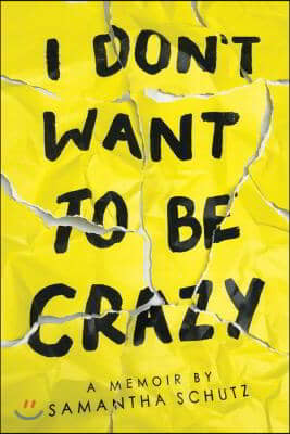 I Don&#39;t Want to Be Crazy