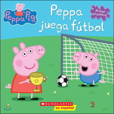 Peppa Pig: Peppa Juega Futbol (Peppa Plays Soccer)