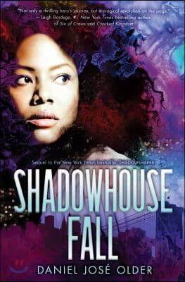 Shadowhouse Fall (the Shadowshaper Cypher, Book 2): Volume 2