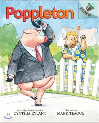 Poppleton: An Acorn Book (Poppleton #1): Volume 1