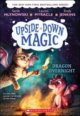 Dragon Overnight (Upside-Down Magic #4): Volume 4