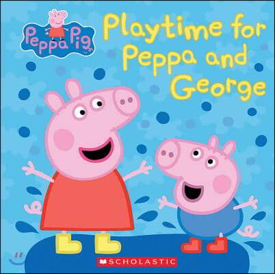 Play Time for Peppa and George (Peppa Pig)