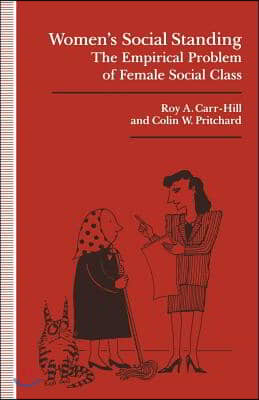 Women&#39;s Social Standing: The Empirical Problem of Female Social Class