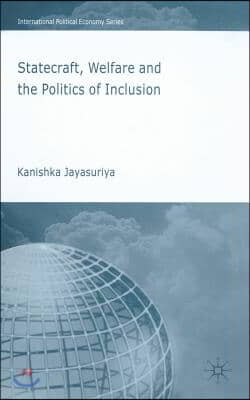 Statecraft, Welfare and the Politics of Inclusion