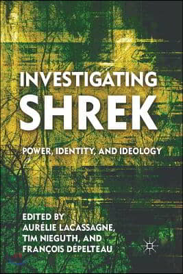 Investigating Shrek