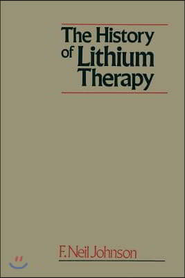 The History of Lithium Therapy