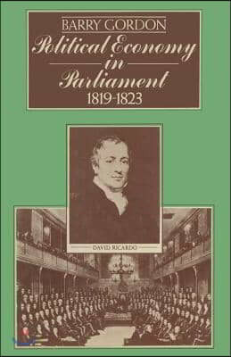 Political Economy in Parliament 1819-1823