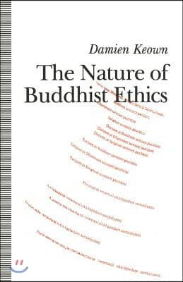 The Nature of Buddhist Ethics