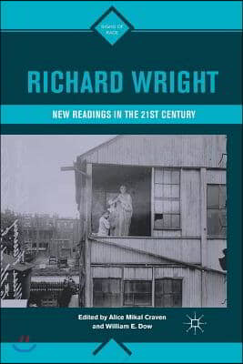 Richard Wright: New Readings in the 21st Century