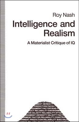 Intelligence and Realism: A Materialist Critique of IQ