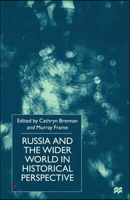 Russia and the Wider World in Historical Perspective