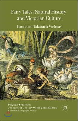 Fairy Tales, Natural History and Victorian Culture